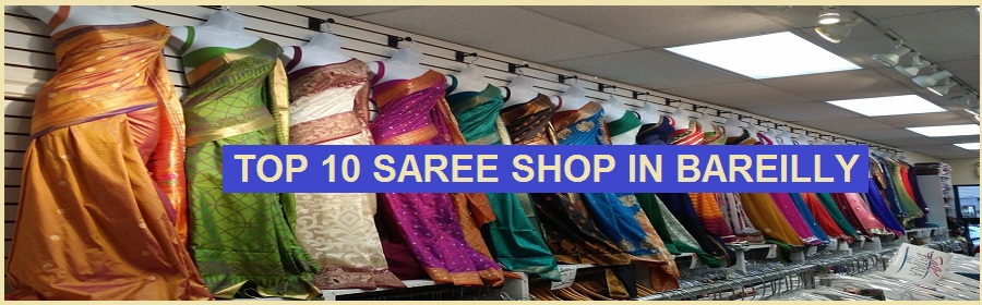 Top 10 Saree Shop in Bareilly 